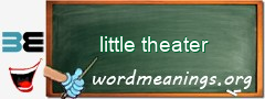 WordMeaning blackboard for little theater